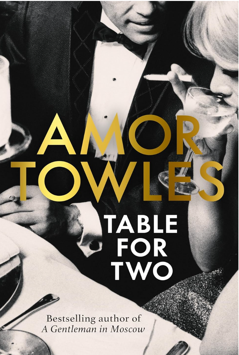 Table for Two by Amor Towles