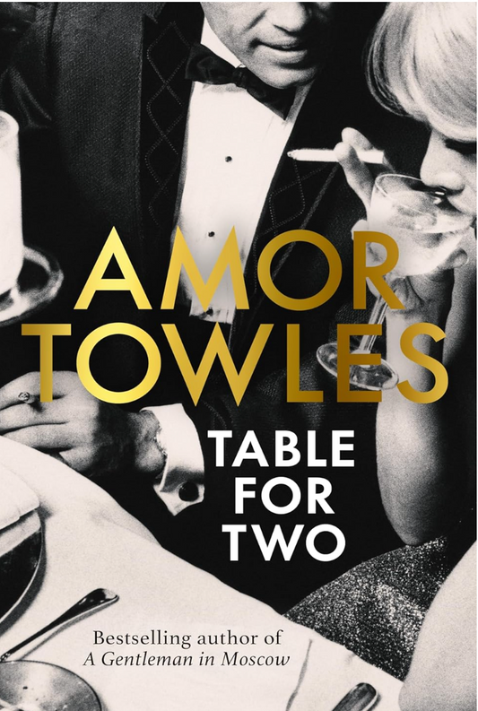 Table for Two by Amor Towles