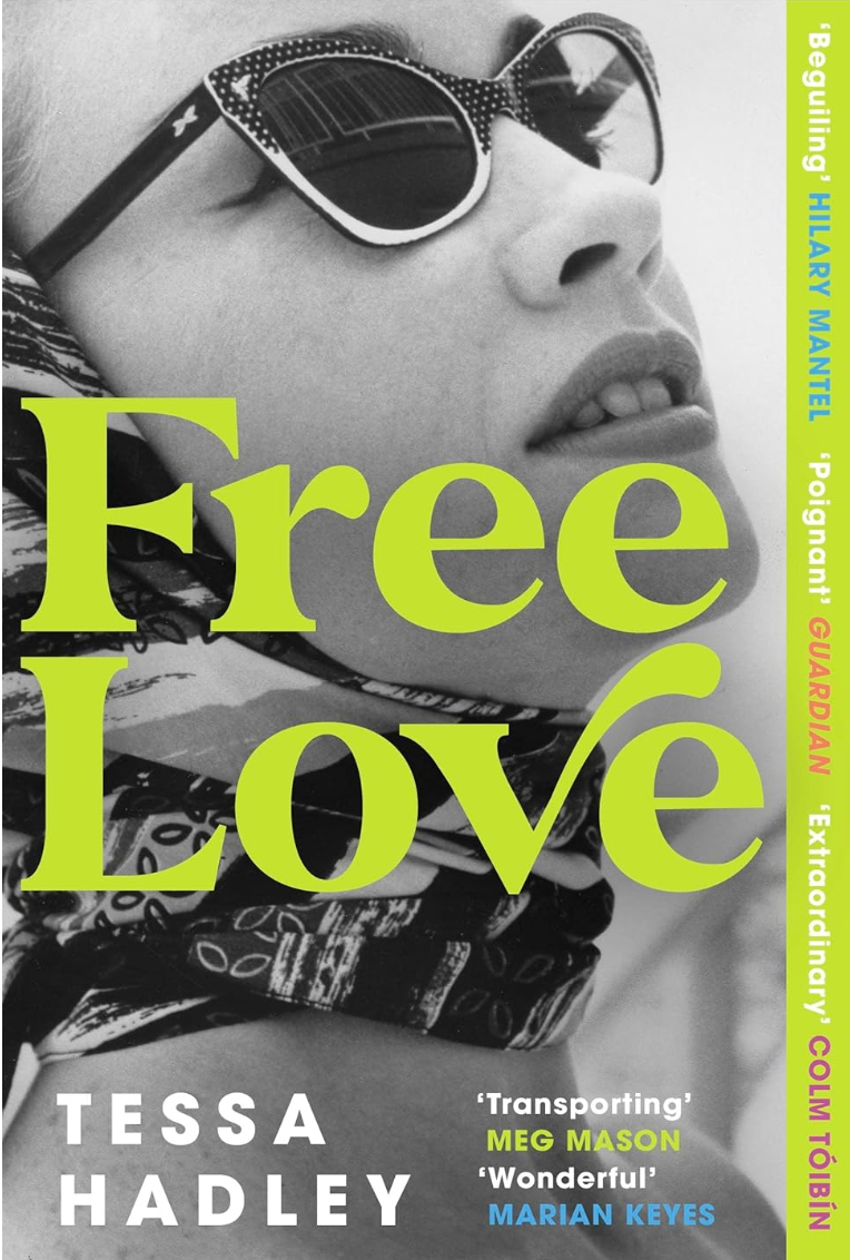 Free Love by Tessa Hadley