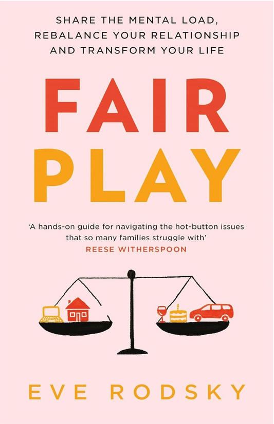 Fair Play by Eve Rodsky