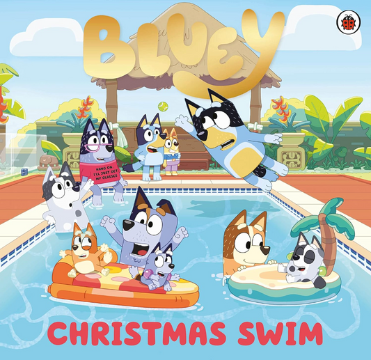 Age 3-5 Bluey: Christmas Swim