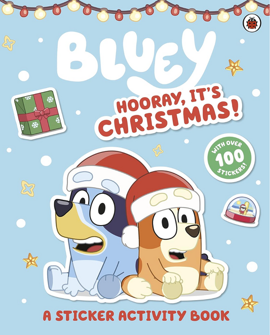 Age 3-5 Bluey:  Hooray It's Christmas Sticker Activity Book