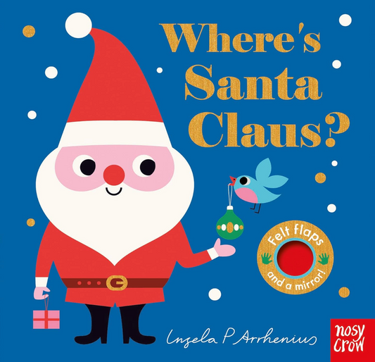 Age 0-2 Where's Santa Claus? by Ingela P Arrhenius