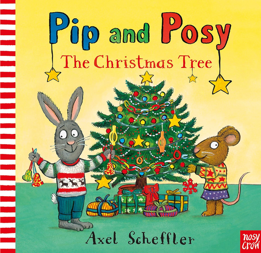 Age 1-4 Pip and Posy: The Christmas Tree