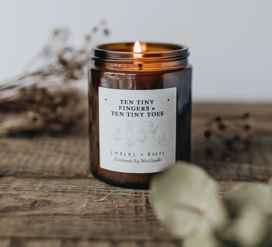 Ten Tiny Fingers & Ten Tiny Toes Soy Wax Candle by Embers & Roots