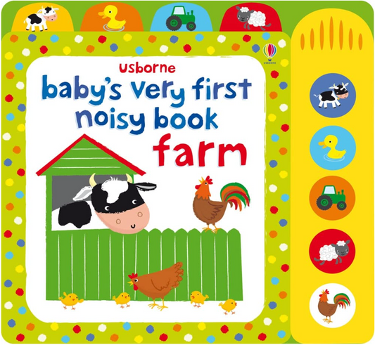 Baby's Very First Noisy Book: Farm by Fiona Watt and Stella Baggott