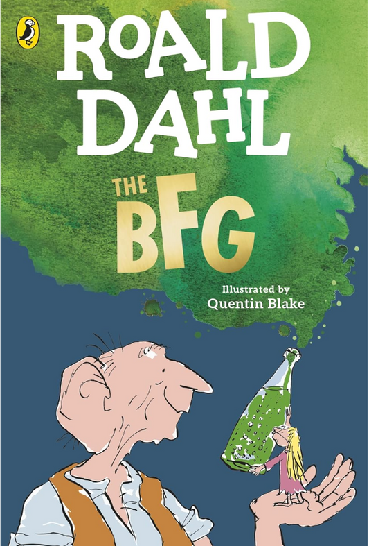 The BFG by Roald Dahl