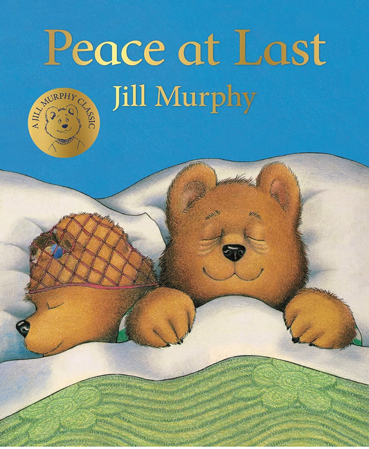 Peace at Last by Jill Murphy