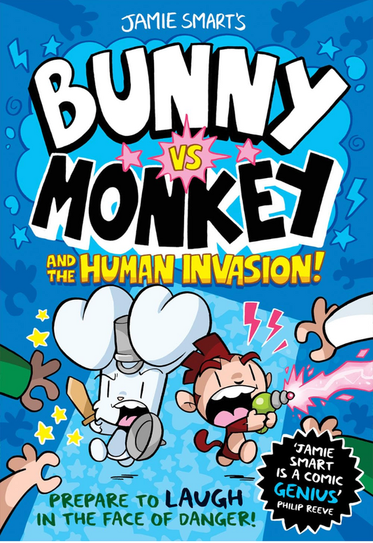 Bunny Vs Monkey: The Human Invasion by Jamie Smart