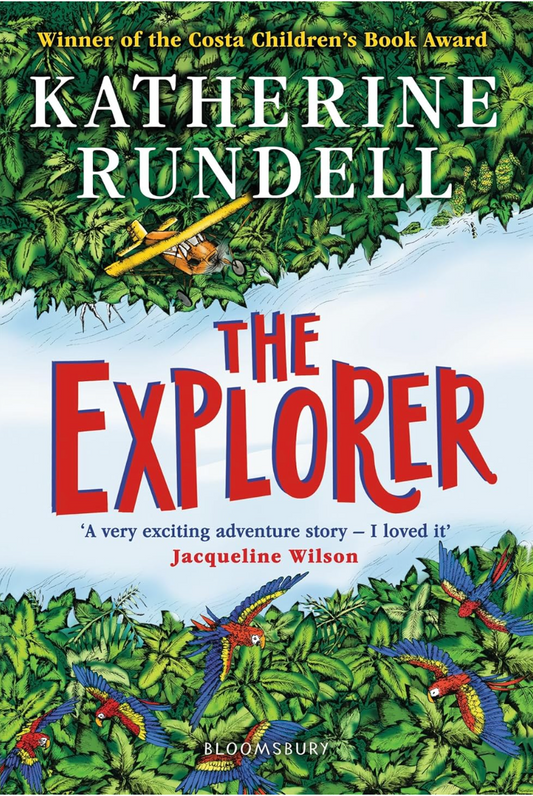 The Explorer. by Katherine Rundell