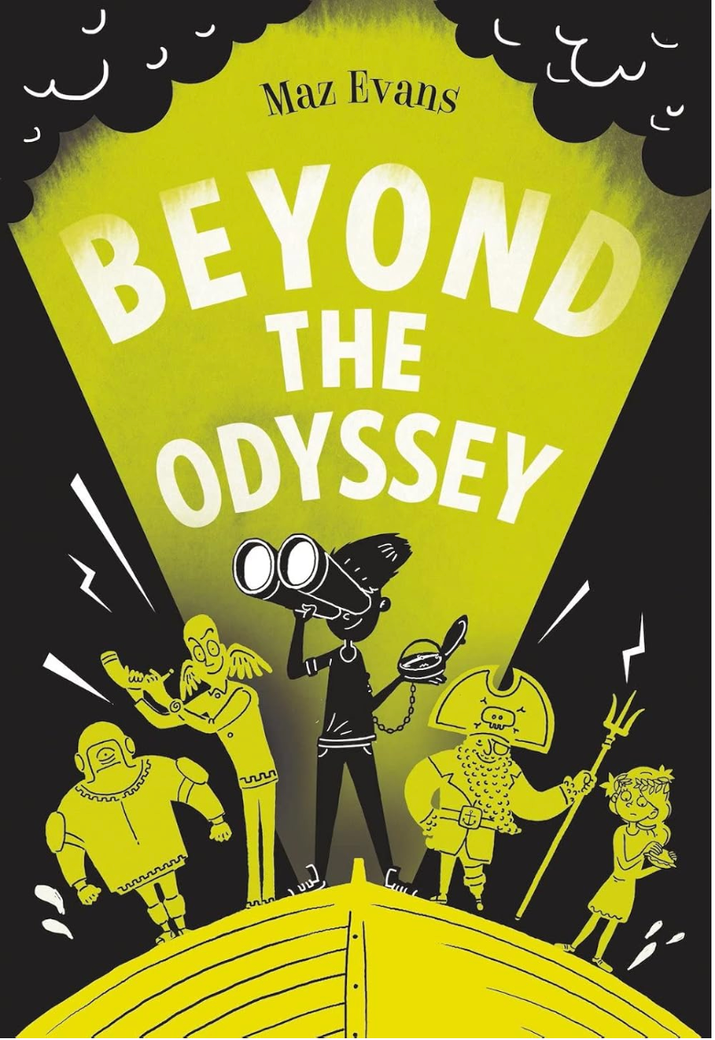 Beyond The Odyssey [Book 3 in the Who Let the Gods Out series] by Maz Evans