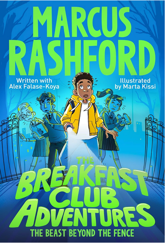 The Breakfast Club Adventures: The Beast Beyond The Fence by Marcus Rashford [Paperback] 26th May 2022