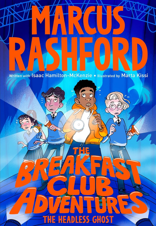 The Breakfast Club Adventures: The Headless Ghost by Marcus Rashford [Paperback] 10th October 2024